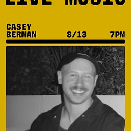 Live Music w/ Casey Berman