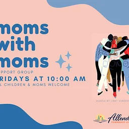 Moms with Moms Group