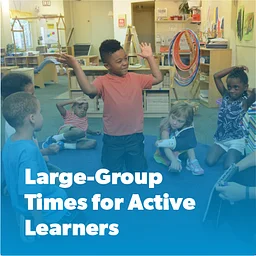 Large-Group Times for Active Learners – Online