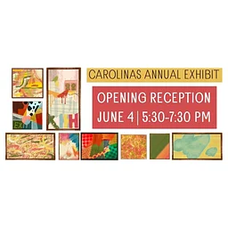 Carolinas Annual Exhibit: Artist Reception
