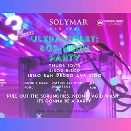 Ultraviolet 80s Neon Party with Solymar Med Spa