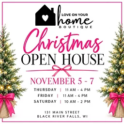 Christmas Open House – Love on Your Home Boutique