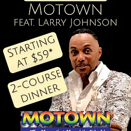 Motown – Larry Johnson’s Essence of Motown