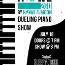 Come Howl with Us at Sleepy Creek for the Howl2Go Dueling Piano Show - July 18, 2026