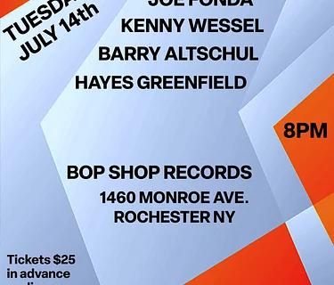 BARRY ALTSCHUL, JOE FONDA, KENNY WESSEL & HAYES GREENFIELD