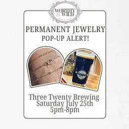 Worthy and Wild Permanent Jewelry Pop Up