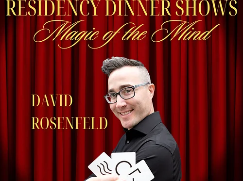 Residency Dinner Shows: Magic of The Mind 7/31