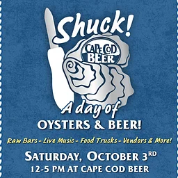 Shuck! A Day of Oysters and Beer!