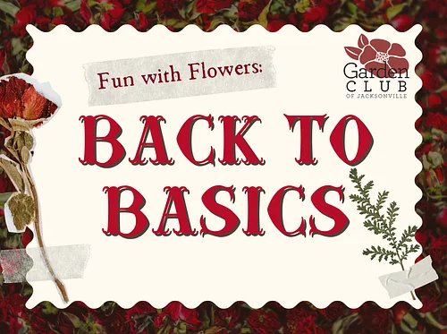 Fun with Flowers: Back to Basics