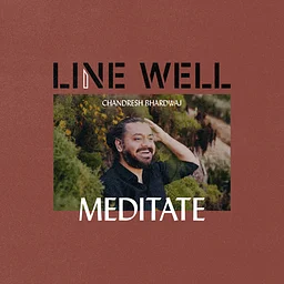 LIVE WELL: Meditate