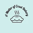 A Matter of Crust Bakery