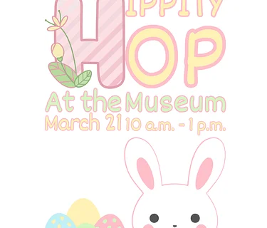 Hippity Hop at the Museum: Easter Bunny Day