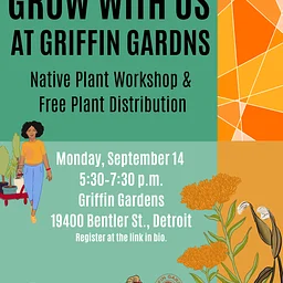 Grow With Us at Griffin Gardens! Native Plant Workshop & Free Plant Distribution