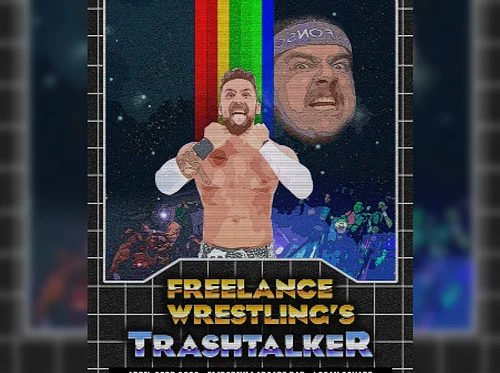 Freelance Wrestling’s TRASHTALKER!
