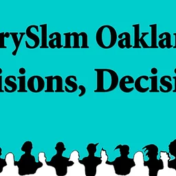 StorySlam Oakland