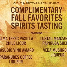 Complimentary Fall Favorites Spirits Tasting