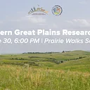 Prairie Walks Series: Northern Great Plains Research Lab