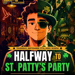Halfway to St. Patty’s Party feat. DJ STEEL live at The Hummingbird