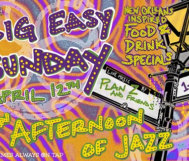 Big Easy Sunday: An Afternoon of Jazz with Plan Z and Friends