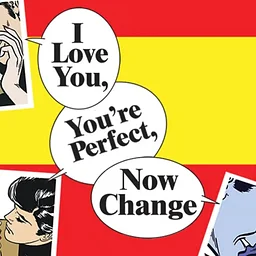 I Love You, You're Perfect, Now Change