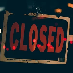Closed for the day!