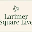 Larimer Square Live