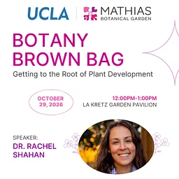 Botany Brown Bag with Dr. Rachel Shahan