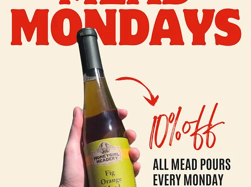 Mead Mondays
