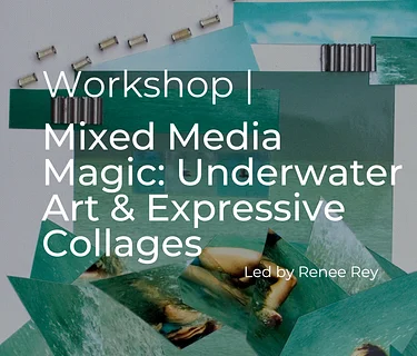 Mixed Media Magic: Underwater Art & Expressive Collages