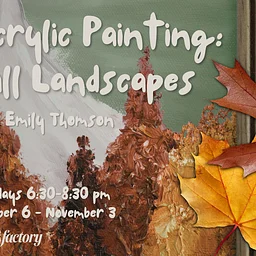 Acrylic Painting: Fall Landscapes