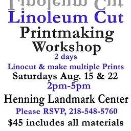 WORKSHOP: "Linoleum Cut Printmaking Workshop" Henning Landmark Center