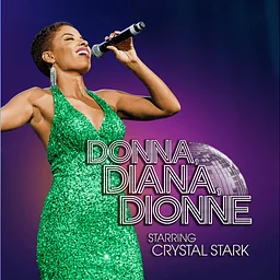 DONNA, DIANA, DIONNE starring Crystal Stark