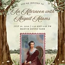 (Public) An Afternoon with Abigail Adams