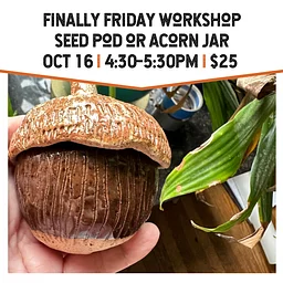 Finally Friday: Seed Pod or Acorn Jar