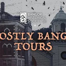 Ghostly Bangor Walking Tour