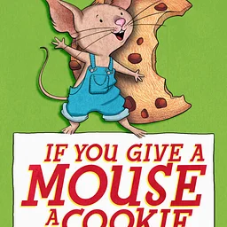 If You Give A Mouse A Cookie – Family Theatre