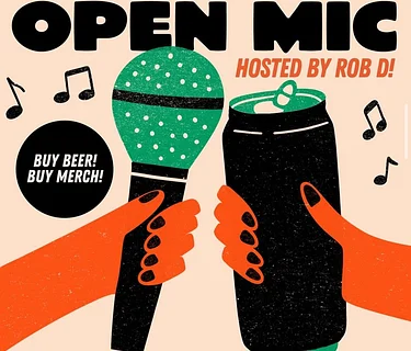 Open Mic Night with Rob D!
