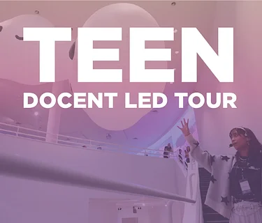 Teen Docent Led Tour of Lost & Found