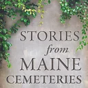 History Happy Hour: Stories from Maine Cemeteries
