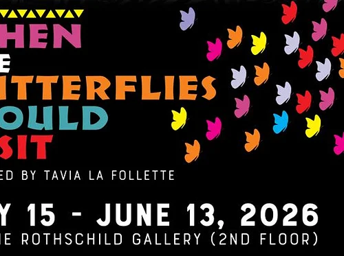 Exhibition Opening: When The Butterflies Would Visit