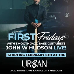 First Fridays with John W Hudson