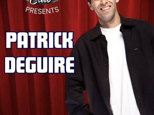 JPs COMEDY CLUB presents- PATRICK DEQUIRE!!!