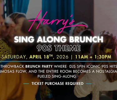 90's Sing-Along Brunch at Harry’s