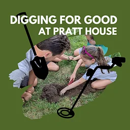 Digging for Good Youth Program at Pratt House