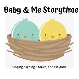 Baby & Me Storytime 10:30 am
