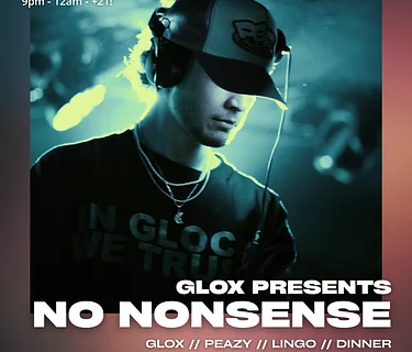 GLOX Presents: No Nonsense