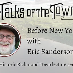 Talk of the Town: Before New York with Eric Sanderson