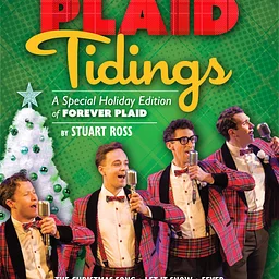 PLAID TIDINGS: A Special Holiday Edition of Forever Plaid
