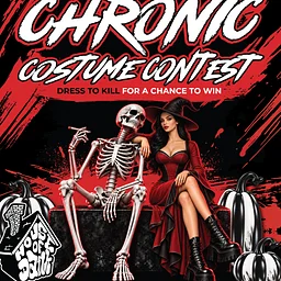 CHRONIC COSTUME CONTEST THIS HALLOWEEN!