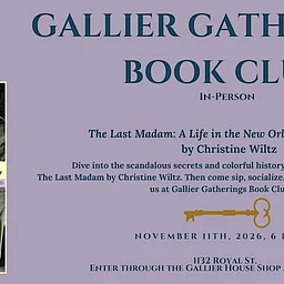 Gallier Gatherings Book Club: The Last Madam